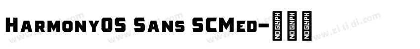 Harmony0S Sans SCMed字体转换 Harmony0S Sans SCMed字体转换